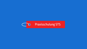 Praxisschulung STS (STS-01 / STS-02)